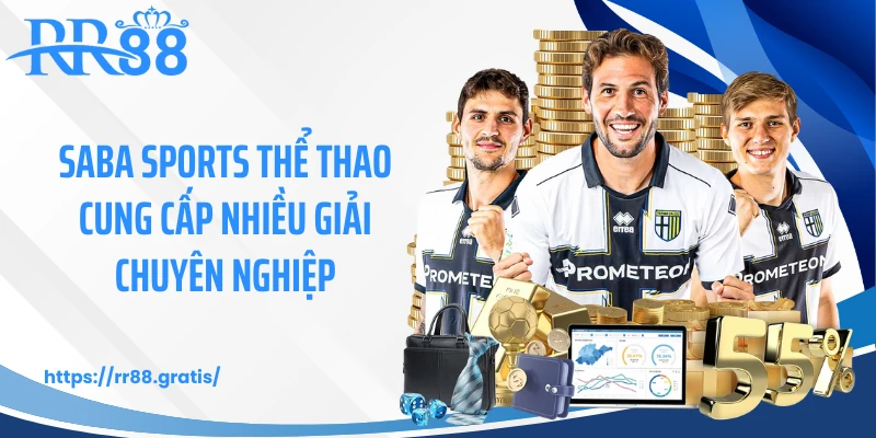 SABA Sports thể thao cung cấp nhiều giải chuyên nghiệp